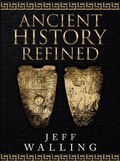 Cover: Ancient History Refined - WestBow Press