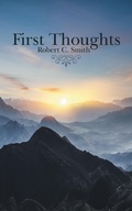 Cover: First Thoughts - WestBow Press