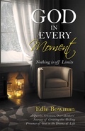 Cover: God in Every Moment - WestBow Press