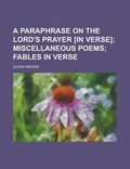 Cover: A Paraphrase on the Lord's Prayer [In Verse] - Rarebooksclub.com
