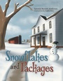 Cover: Snowflakes and Packages - WestBow Press