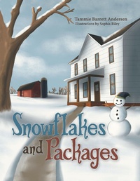 Enlarge image Cover: Snowflakes and Packages - WestBow Press