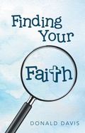 Cover: Finding Your Faith - WestBow Press