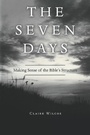 Cover: The Seven Days - WestBow Press