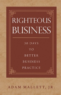 Bild vergrößern Bild: Righteous Business - WestBow Press