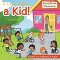 Cover: I Love Being a Kid! - WestBow Press