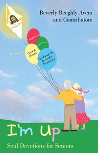 Enlarge image Cover: I'm Up - WestBow Press