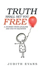 Cover: Truth Shall Set You Free - WestBow Press