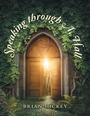 Cover: Speaking Through A. Hall - WestBow Press