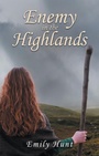 Cover: Enemy in the Highlands - WestBow Press
