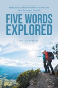 Cover: Five Words Explored - WestBow Press
