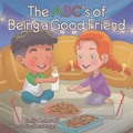 Cover: TheAbc'sOfBeingAGoodFriend - WestBow Press