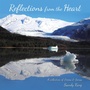 Cover: Reflections from the Heart - WestBow Press