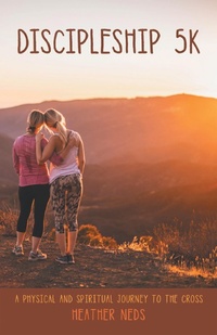 Abbildung von: Discipleship 5K - WestBow Press