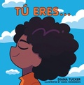 Cover: T&uacute; Eres... - WestBow Press