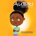 Cover: Aubri Forgets Her Manners - WestBow Press