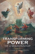 Abbildung von: The Transforming Power of a Mountaintop - WestBow Press