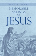 Cover: Memorable Sayings of Jesus - WestBow Press