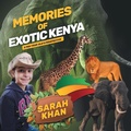 Cover: Memories of Exotic Kenya - WestBow Press