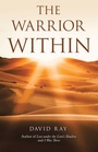 Cover: The Warrior Within - WestBow Press