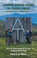 Cover: Hobos Going Sobo in Their Oboz  and We Never Looked Back ... - WestBow Press