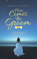 Cover: Here Comes the Groom - WestBow Press