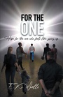Cover: For the One - WestBow Press