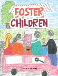Enlarge image Cover: Foster Children - WestBow Press