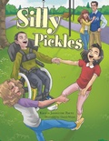 Cover: Silly Pickles - WestBow Press