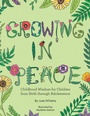 Cover: Growing in Peace - WestBow Press