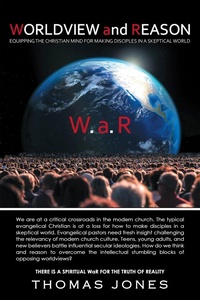 Enlarge image Cover: WORLDVIEW and REASON - WestBow Press
