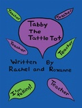 Cover: Tabby the Tattle Tot - iUniverse