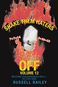 Cover: Shake Them Haters off Volume 12 - iUniverse