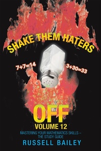Enlarge image Cover: Shake Them Haters off Volume 12 - iUniverse