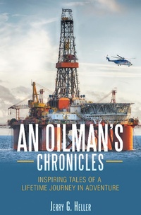 Abbildung von: An Oilman's Chronicles - iUniverse