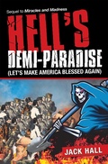 Cover: Hell's  Demi-Paradise (Let's Make America Blessed Again) - iUniverse