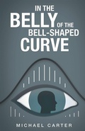 Cover: In the Belly of the Bell-Shaped Curve - iUniverse