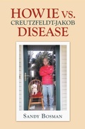 Cover: Howie Vs. Creutzfeldt-Jakob Disease - iUniverse