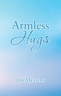 Cover: Armless Hugs - iUniverse