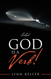 Enlarge image Cover: God Is a Verb! - iUniverse