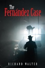 Cover: The Fernández Case - iUniverse