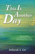 Cover: This Is Another Day - WestBow Press