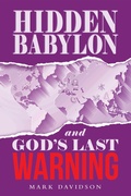 Cover: Hidden Babylon and God's Last Warning - WestBow Press
