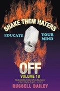 Cover: Shake Them Haters off Volume 18 - iUniverse