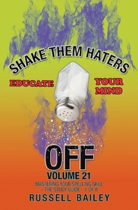 Enlarge image Cover: Shake Them Haters off Volume 21 - iUniverse