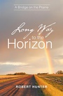 Cover: Long Way to the Horizon - iUniverse