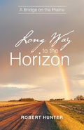 Cover: Long Way to the Horizon - iUniverse