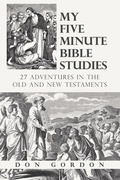 Cover: My Five Minute Bible Studies - WestBow Press