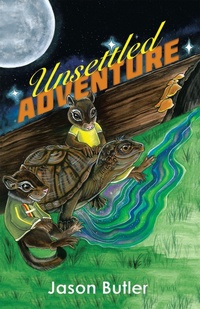 Enlarge image Cover: Unsettled Adventure - iUniverse