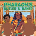 Cover: Pharaoh's Butler & Baker - WestBow Press